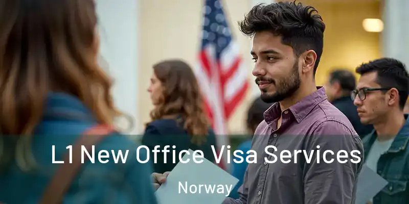  L1 New Office Visa Services Norway