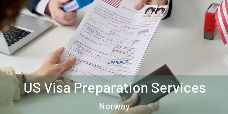  US Visa Preparation Services Norway